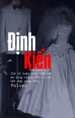 [Polver] Định Kiến?