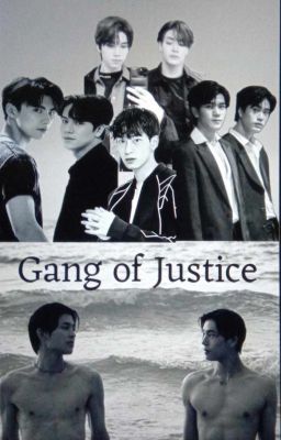 [ PondPhuwin] Gang of Justice 