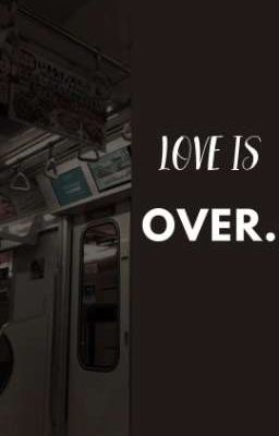 [PondPhuwin] Love is over.
