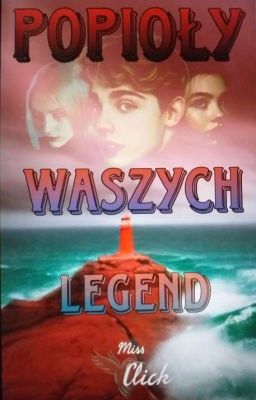 Popioły Waszych Legend