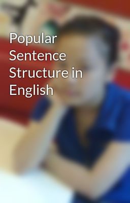 Popular Sentence Structure in English