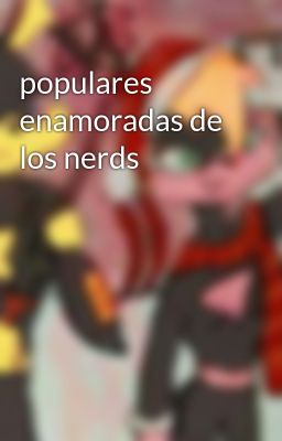 populares enamoradas de los nerds