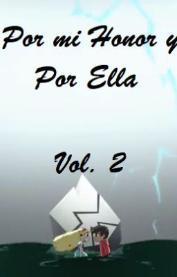 Por mi Honor y Por Ella - Vol 2