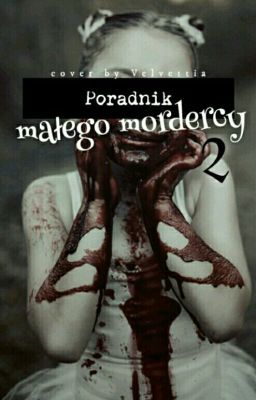 Poradnik Małego Mordercy 2