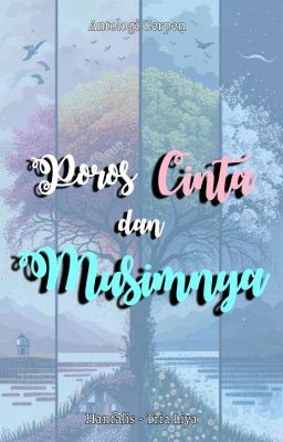 Poros Cinta dan Musimnya (1)