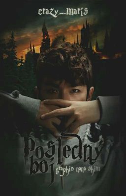 Posledný boj // HP/k-pop crossover