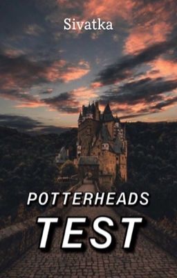 POTTERHEADS TEST