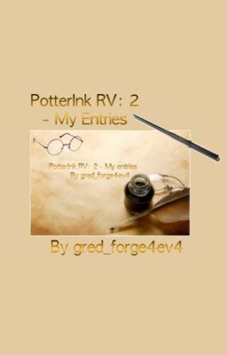 PotterInk RV: 2 - My entries