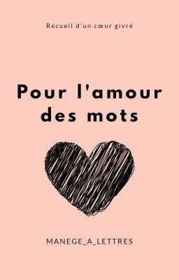 Pour l'amour des mots