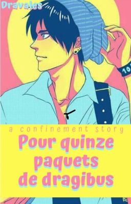 Pour quinze paquets de dragibus 