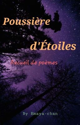 Poussière d'Étoiles [Recueil de Poèmes]