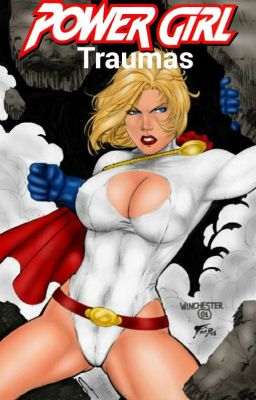 Power Girl: Traumas