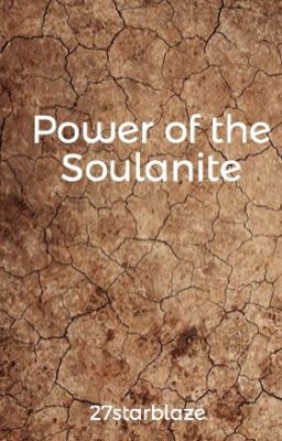 Power of the Soulanite