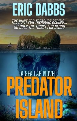 PREDATOR ISLAND (Sea Lab Book 2)