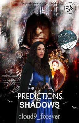 Predictions Of The Shadows (Book 1) | On Hold 