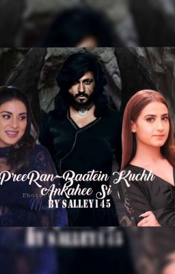 PreeRan Ff Baatein Kuchh Ankahee Si (Completed)