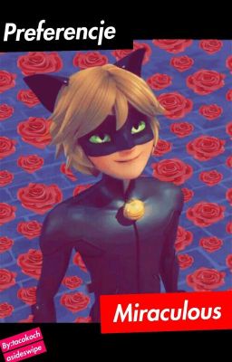 Preferencje Miraculous ♡