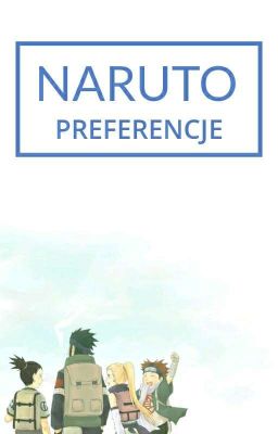 Preferencje [Naruto]