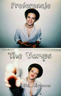 Preferencje The Vamps💕