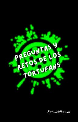 PREGUNTAS Y RETOS DE LOS TORTUFANS