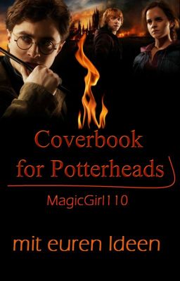 Premade- & Coverbook for Potterheads - mit euren Ideen