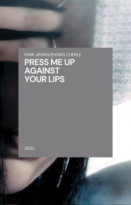Press Me Up Against Your Lips | SMUT.