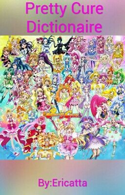 Pretty Cure Dictionary