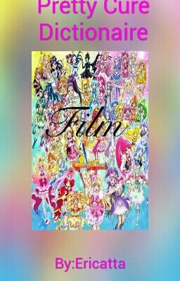 Pretty Cure Film Dictionary 