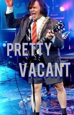 Pretty Vacant (Dewey Finn)