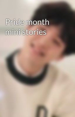 Pride month mini stories