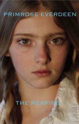 Primrose Everdeen: The Reaping