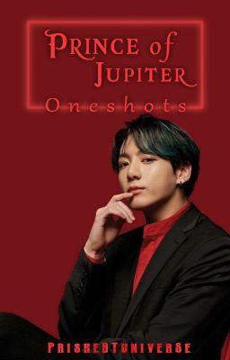 'Prince of Jupiter' Jungkook oneshots