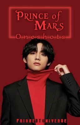 'Prince of Mars' Taehyung oneshots