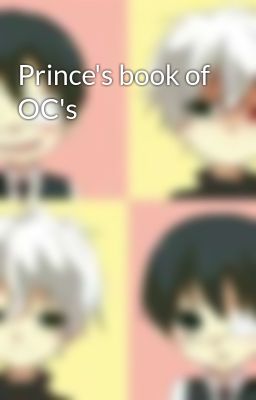 Prince's book of OC's