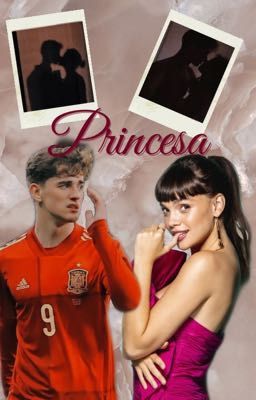 Princesa ||Pablo Gavi||