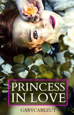 Princess in love (Royals #3)