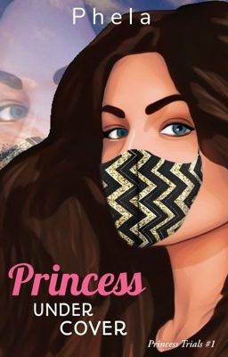 PRINCESS UNDERCOVER - Princess Trials #1 - Featured On Undiscovered Stories