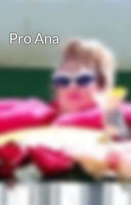 Pro Ana