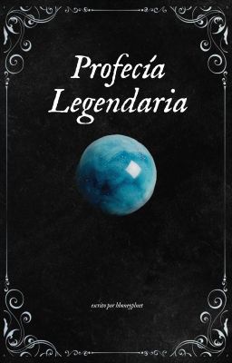 profecia legendaria ⁵ ━━ harry potter saga