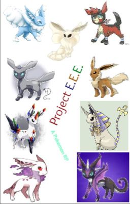 Project E.E.E.~POKEMON RP