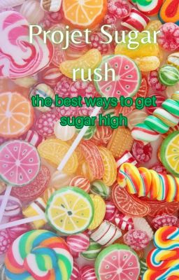 Project Sugar Rush