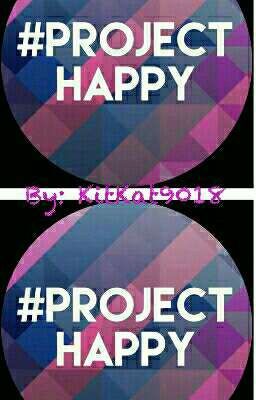 #ProjectHappy