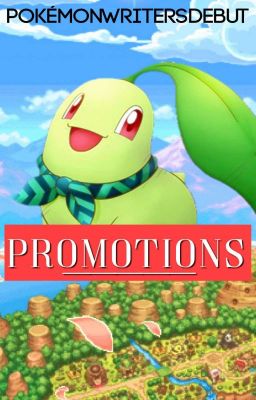 Promotions [PokemonWritersDebut] (reworking)