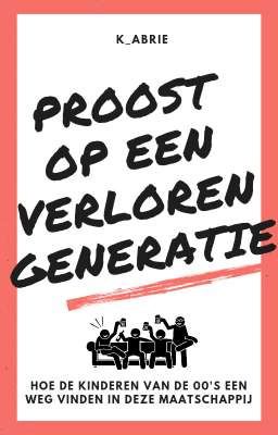 Proost, op een verloren generatie