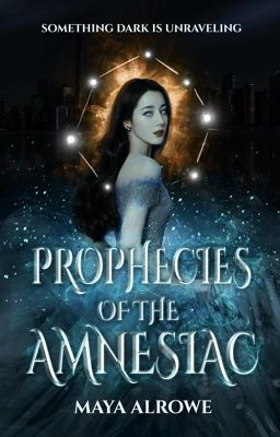 Prophecies of the Amnesiac