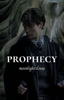 Prophecy (Tom Riddle ff)