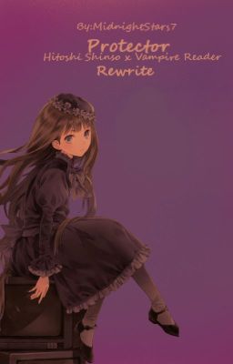 Protector《Hitoshi Shinso x Vampire Reader 》-Rewrite-