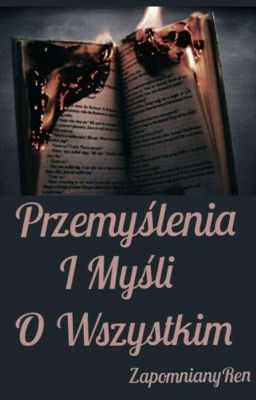 Przemyślenia i myśli o wszystkim