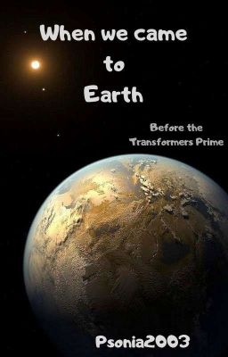 /przepisywane/When we came to Earth/transformers prime