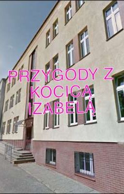 Przygody z kocicą Izabelą